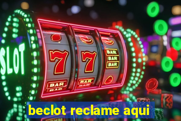 beclot reclame aqui